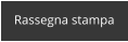 Rassegna stampa