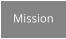 Mission