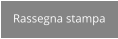 Rassegna stampa